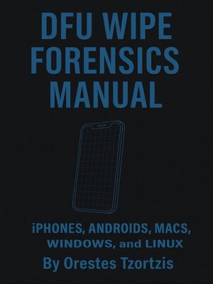 cover image of DFU Wipe Forensics Manual